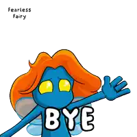 a blue fairy with orange hair says bye in white letters