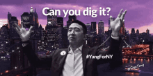 Can You Dig It Yangforny GIF - Can You Dig It Yangforny Andrew Yang GIFs