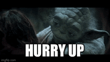 Yoda Hurry Up GIF - Yoda Hurry Up GIFs