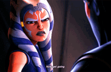 Star Wars Ahsoka Tano GIF - Star Wars Ahsoka Tano Now Get Going GIFs