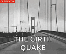 bridge earthquake shake tremble