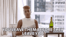 You Leave Them Before They Leave You Words Of Wisdom GIF - You Leave Them Before They Leave You Leave Them Words Of Wisdom GIFs