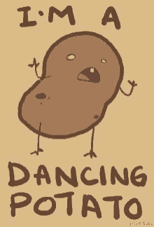 potato im a dancing potato dance