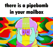 ososan osomatsu san ichimatsu there is a pipebomb in your mailbox pipebomb