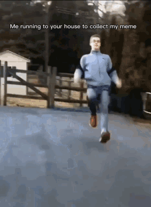 Running To Your House To Collect My Meme GIF - Running To Your House To Collect My Meme GIFs