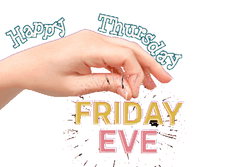 Happy Friday Eve Thursday Sticker - Happy Friday Eve Thursday Stickers