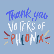 Thank You Thank You Voters Of Phoenix GIF