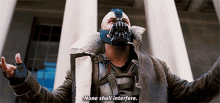 Bane None Of My Business GIF - Bane None Of My Business Freedom GIFs