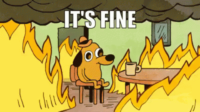 Everything Is Fine Itsfine GIF - Everything Is Fine Itsfine Burning GIFs
