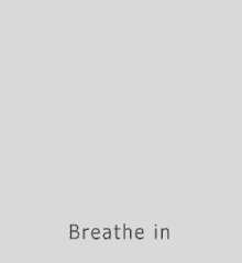breathe out breathe in breathing exercise