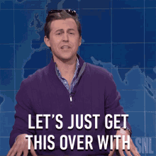 Lets Just Get Over This With Saturday Night Live GIF - Lets Just Get Over This With Saturday Night Live Weekend Update GIFs