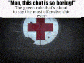a sniper scope with a red cross on it is being used to say the most offensive shit ever .