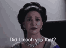 Where Did You Learn That GIF - Did I Teach You That Teacher Learning GIFs