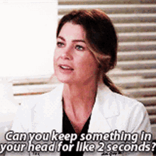 Greys Anatomy Meredith Grey GIF - Greys Anatomy Meredith Grey Can You Keep Something In Your Head GIFs