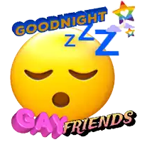a sleeping smiley face with the words goodnight zzz gay friends below it