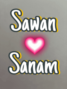 a poster with the names sawan and sanam