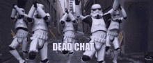 dead chat dead chat star wars stormtrooper