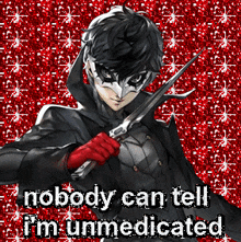 joker from the video game persona 5 holding a knife with the words nobody can tell i 'm unmedicated