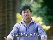 Let Me Hug You GIF - Let Me Hug You Nani Hug GIFs