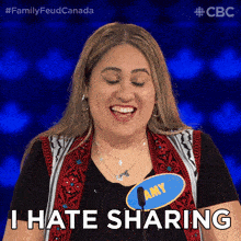 I Hate Sharing Amy GIF - I Hate Sharing Amy Family Feud Canada GIFs