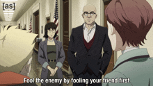 a group of people standing in a hallway with the words fool the enemy by fooling your friend first on the bottom