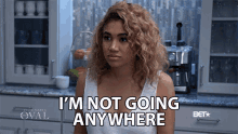 Im Not Going Anywhere Paige Hurd GIF - Im Not Going Anywhere Paige Hurd Gayle Franklin GIFs