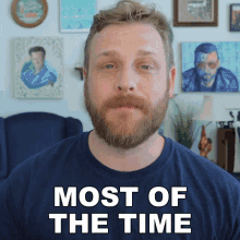 Most Of The Time Grady Smith GIF - Most Of The Time Grady Smith On Most Occasions GIFs