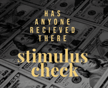 Stimulus Check GIF - Stimulus Check Money GIFs