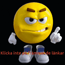 an angry smiley face with the words " klicka inte pa frammande länkar " written below it