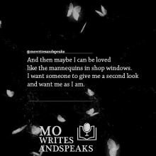 a black and white poster with butterflies and the words mo writes and speaks