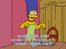 a cartoon of marge simpson says whoop-de-doo who gives a bibble