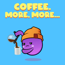 Morecoffee Coffeeaddict GIF - Morecoffee Coffeeaddict Coffeeobsession GIFs