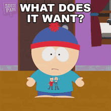 What Does It Want Stan Marsh GIF - What Does It Want Stan Marsh South Park GIFs