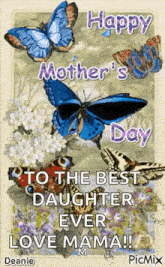 a mother 's day card with blue butterflies and flowers