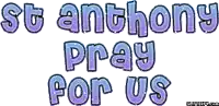 a purple and blue text that says st anthony pray for us