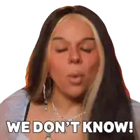a woman blowing a kiss with the words we do n't know written below her