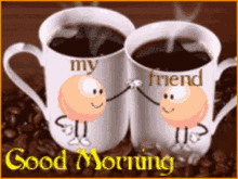 Good Morning My Friends GIF - Good Morning My Friends Coffee GIFs