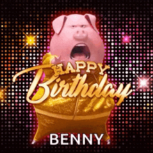 a happy birthday benny poster with a pig in a gold suit