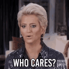 Who Cares Real Housewives Of New York GIF - Who Cares Real Housewives Of New York Rhony GIFs