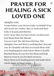 a prayer for healing a sick loved one is written by helen moyer