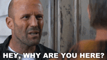 Hey Why Are You Here Lee Christmas GIF - Hey Why Are You Here Lee Christmas Jason Statham GIFs