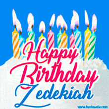 Zedekiah Happy Birthday GIF - Zedekiah Happy Birthday Happy Birthday Zed GIFs