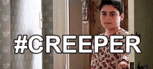 Creepin GIF - Creepin Creeper Creepy GIFs