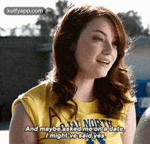 Jal Norteand Maybe Asked Merona Date,I Might'Ve Said Yes..Gif GIF - Jal Norteand Maybe Asked Merona Date I Might'Ve Said Yes. Emma Stone GIFs