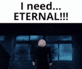 a man in a suit is standing in front of a window and a sign that says i need eternal