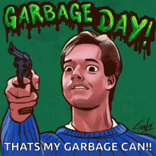 trash garbage garbage day gun eyebrow raising