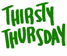 Thirsty Thursday Happy Cheers GIF