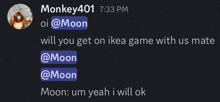 a screenshot of a conversation between monkey401 and oi @moon