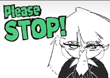 a black and white drawing of a person with the words please stop written above them