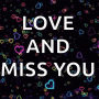 Love And Miss You Love You GIF - Love And Miss You Love You I Love You GIFs